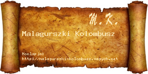 Malagurszki Kolombusz névjegykártya